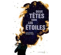 Deux Têtes Dans Les Étoiles,De Emily Franklin Et Brenda Halpin ,De La Martinièr
