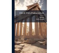 Deux Vies Parallèles