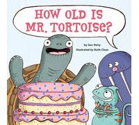 Dev Petty How Old Is Mr. Tortoise? (Copertina rigida)