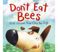 Mike Boldt Dev Petty Don't Eat Bees (Copertina rigida)