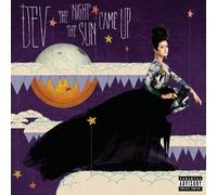 Dev - The Night the Sun Came Up