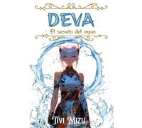 Deva: El Secreto del Agua: 1