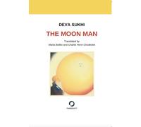 Deva Sukhi The Moon Man (Tascabile)