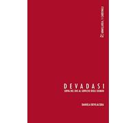 Devadasi. Serva del dio al servizio degli uomini
