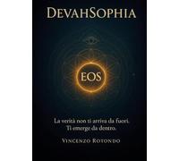 DevahSophia. La sapienza dell'essere