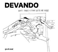 Devando Don't Trust a Man (With No Vices) (Vinyl LP) 7" Single