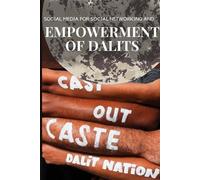 Devanoor Gowtha Social Media for Social Networking and Empowerment o (Tascabile)