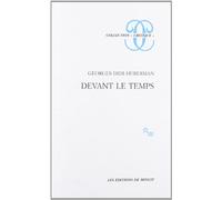 Devant Le Temps. Histoire De L'Art Et Anachronisme Des Images