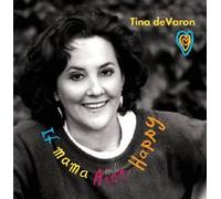 Devaron, Tina - If Mama Ain't Happy