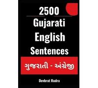 Devbrat Rudra 2500 Gujarati to English Sentences Learn English Speak (Tascabile)