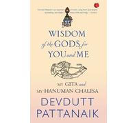 Devdutt Pattanaik Wisdom of the Gods for You and Me (Tascabile)