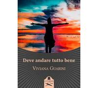 Deve andare tutto bene