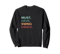 Deve Avere Swing Dance West Coast Swing Felpa