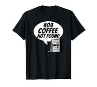 Developer Sysadmin Tech 404 Coffee Not Found Error Maglietta