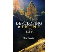 Developing A Disciple: Book 2