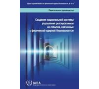 Developing a National Framework for Managing the Response to Nuclear (Tascabile)