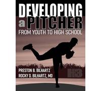 Developing a Pitcher: From Youth to High School