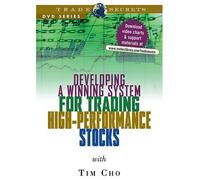 Developing a Winning System for Trading High-Performance Stocks