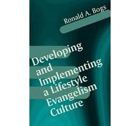Developing and Implementing a Lifestyle Evangelism Culture