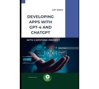 Developing Apps with GPT-4 and ChatGPT