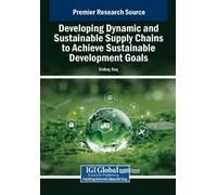 Developing Dynamic and Sustainable Supply Chains to Achieve Sustaina (Tascabile)