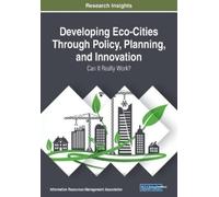 Developing Eco-Cities Through Policy, Planning, and Innovation: Can (Tascabile)