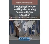 Developing Effective and High-Performing Teams in Higher Education (Tascabile)