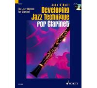 Developing Jazz Technique for Clarinet: Improvisation - Style - Special Effects
