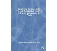 Developing Keyboard Skills Through Composition Inspired by Dances from Around the World