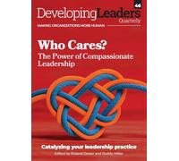 Developing Leaders Quarterly - Who Cares? - issue 46