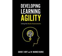 Developing Learning Agility: Using the Burke Assessments