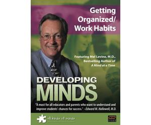 Developing Minds - Getting Organized/Work Habits