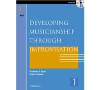 Developing Musicianship through Improvisation Bk 1. Sonstiges in Gesang. Enthält CD