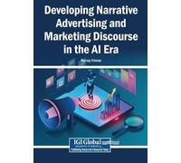 Developing Narrative Advertising and Marketing Discourse in the AI E (Tascabile)