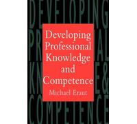 Developing Professional Knowledge And Competence