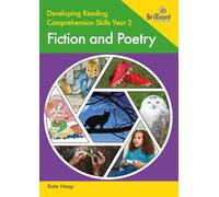 Developing Reading Comprehension Skills Year 2: Fiction and Poetry
