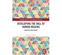 Developing the Hall of Human Origins: Adaptive Resilience