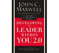 John C. Maxwell Developing the Leader Within You 2.0 (Tascabile)