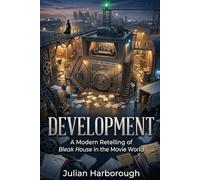 Development: A Modern Retelling of Bleak House in the Movie World