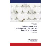 Development and evaluation of film coated tablets of letrozole: 2nd Edition