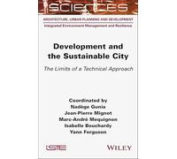 Development and the Sustainable City: The Limits of a Technical Approach