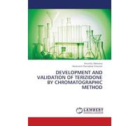 DEVELOPMENT AND VALIDATION OF TERIZIDONE BY CHROMATOGRAPHIC METHOD