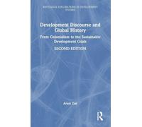 Development Discourse and Global History: From Colonialism to the Sustainable Development Goals