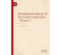 Development History of the Grand Canal Cities - Volume 2