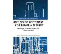 Development Institutions in The European Economy: Innovation, Economic Growth and Competitiveness
