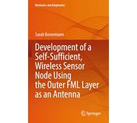 Development of a Self-Sufficient, Wireless Sensor Node Using the Outer FML Layer as an Antenna