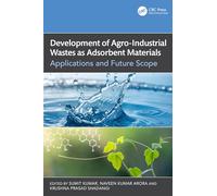 Development of Agro-Industrial Wastes as Adsorbent Materials: Applications and Future Scope