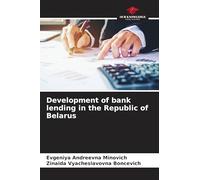 Development of bank lending in the Republic of Belarus