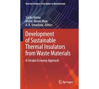 Development of Sustainable Thermal Insulators from Waste Materials: A Circular Economy Approach