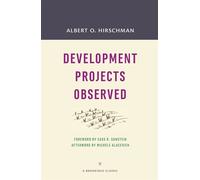 Development Projects Observed - Hirschman Albert O.